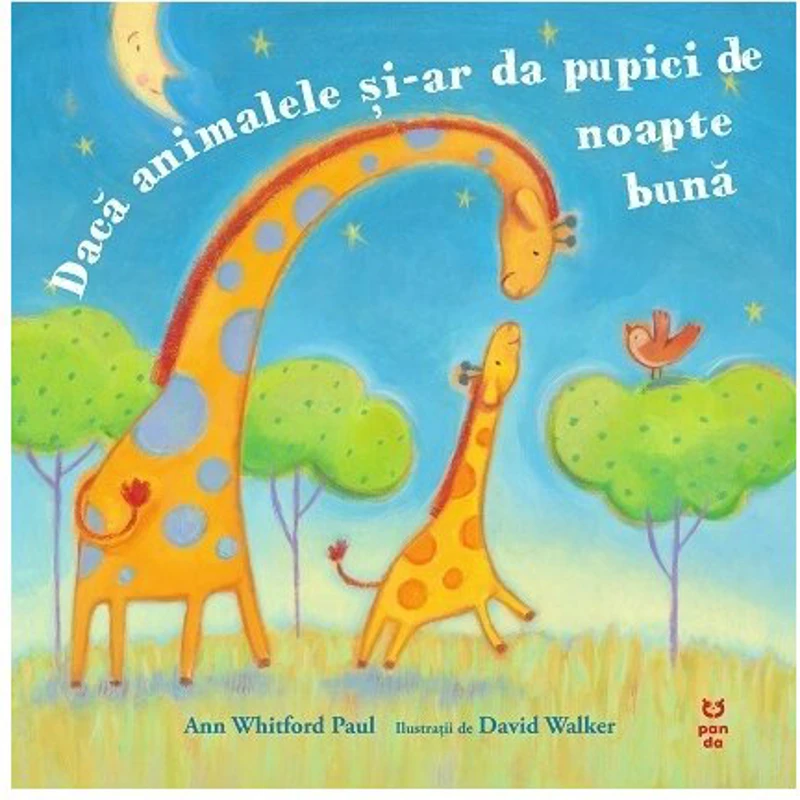 Daca animalele si-ar da pupici de noapte buna - Ann Whitford Paul