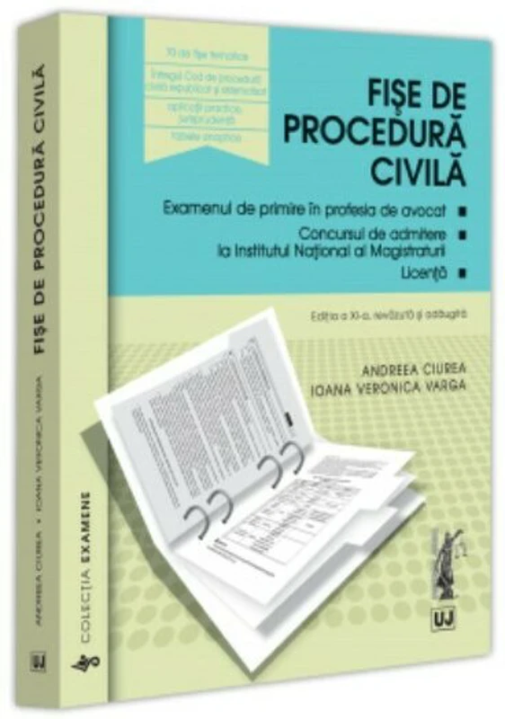 Fise de procedura civila 2024. Editia a 11-a, revazuta si adaugita - Andreea Ciurea, Ioana Veronica Varga