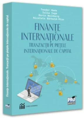 Finante internationale. Tranzactii pe pietele internationale de capital - Teodor Hada