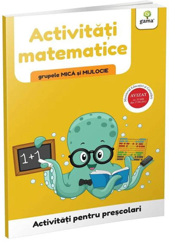 Activități matematice. Grupele mică și mijlocie. Activități pentru preșcolari - Paperback brosat - *** - Gama