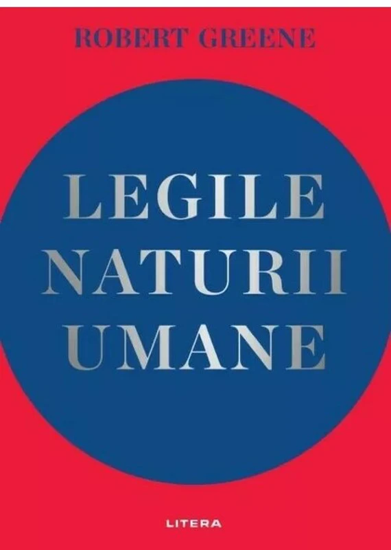 Legile naturii umane - Robert Greene