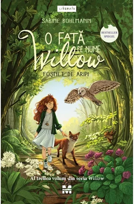 O fata pe nume Willow. Fosent de aripi (seria Willow, vol.3)