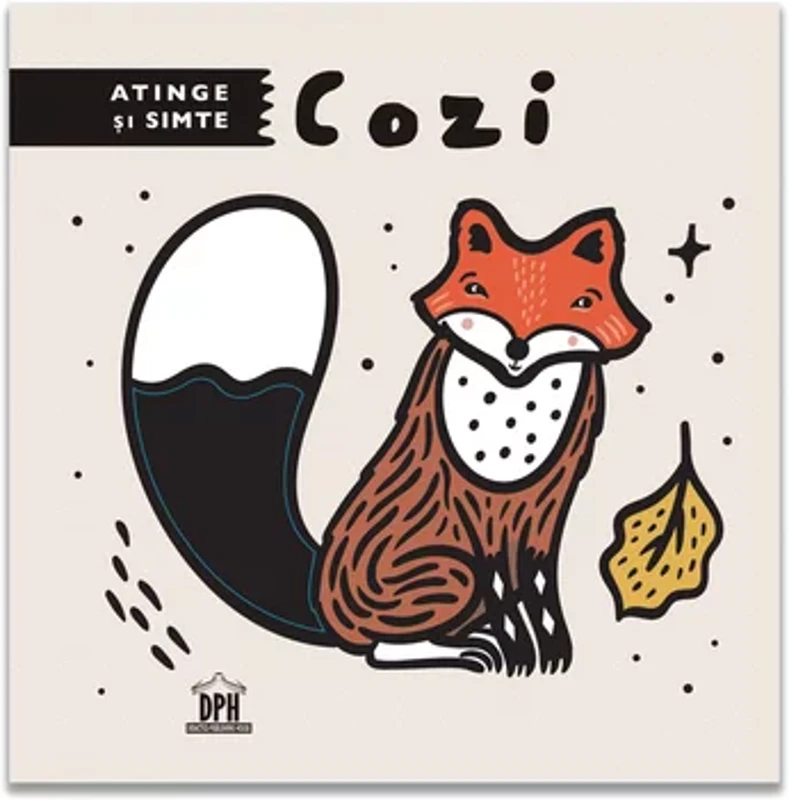 Atinge si simte - Cozi