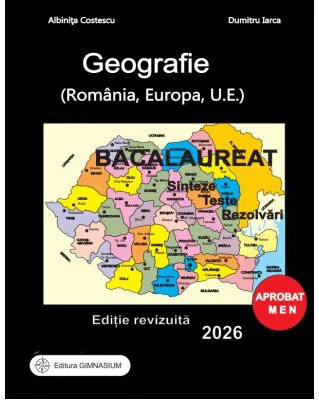 Bacalaureat Geografie 2024 Sinteze Teste Rezolvari