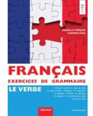 Francais Exercices de Grammaire 2. Le Verbe - Daniela Harsan