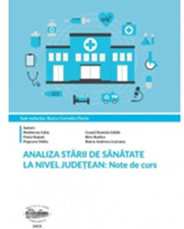 Analiza starii de sanatate la nivel judetean. Note de curs - Iuliu Moldovan