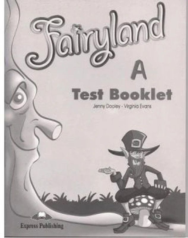 Curs de limba engleza Fairyland 3. Teste - Jenny Dooley, Virginia Evans
