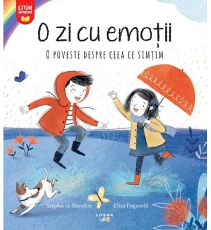 O zi cu emotii. O poveste despre ceea ce simtim - Stephanie Stansbie, Elisa Paganelli