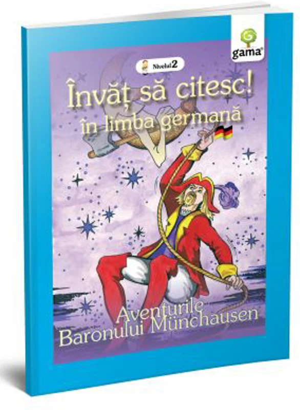 Invat sa citesc in limba germana! Nivelul 2. Aventurile Baronului Munchausen