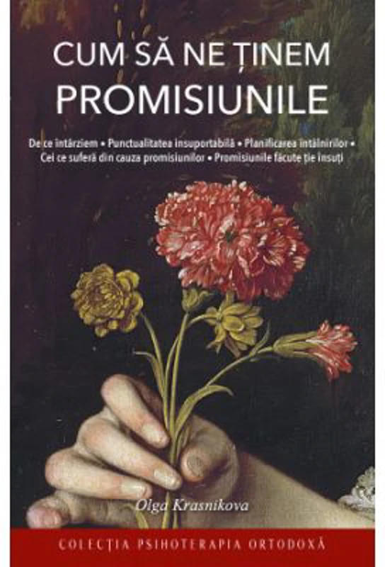 Cum sa ne tinem promisiunile - Olga Krasnikova