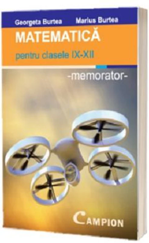 Memorator matematica clasele 9-12 - Marius Burtea