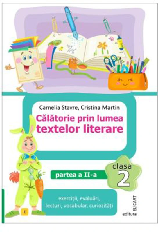 Calatorie prin lumea textelor literare. Clasa a 2-a. Partea 2 (L) - Cristina Martin