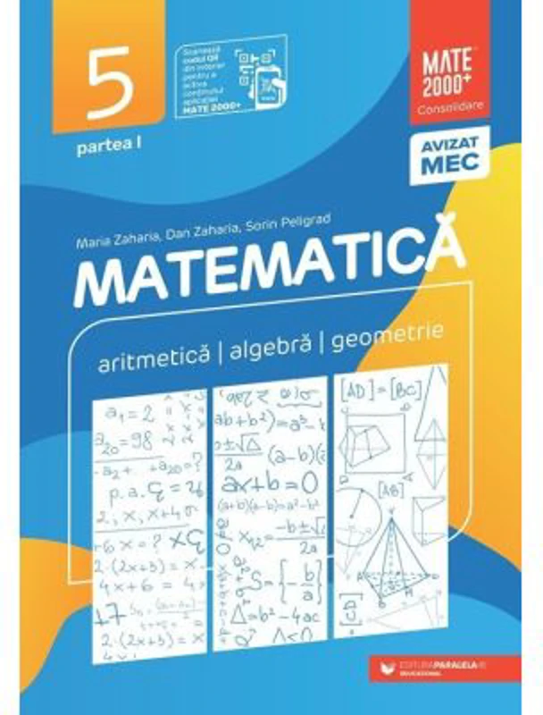 15 buc x Matematica. Aritmetica, algebra, geometrie. Clasa a 5-a. 2025-2026 Consolidare. Partea 1 - Maria Zaharia