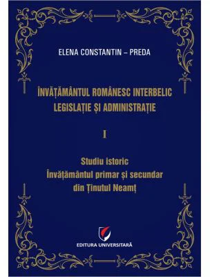 Invatamantul romanesc interbelic. Vol. 1-3 - Elena Constantin-Preda