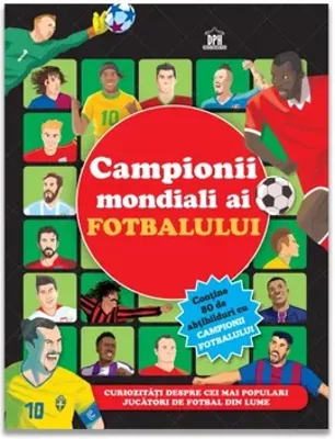 Campionii mondiali ai fotbalului - carte cu abtibilduri