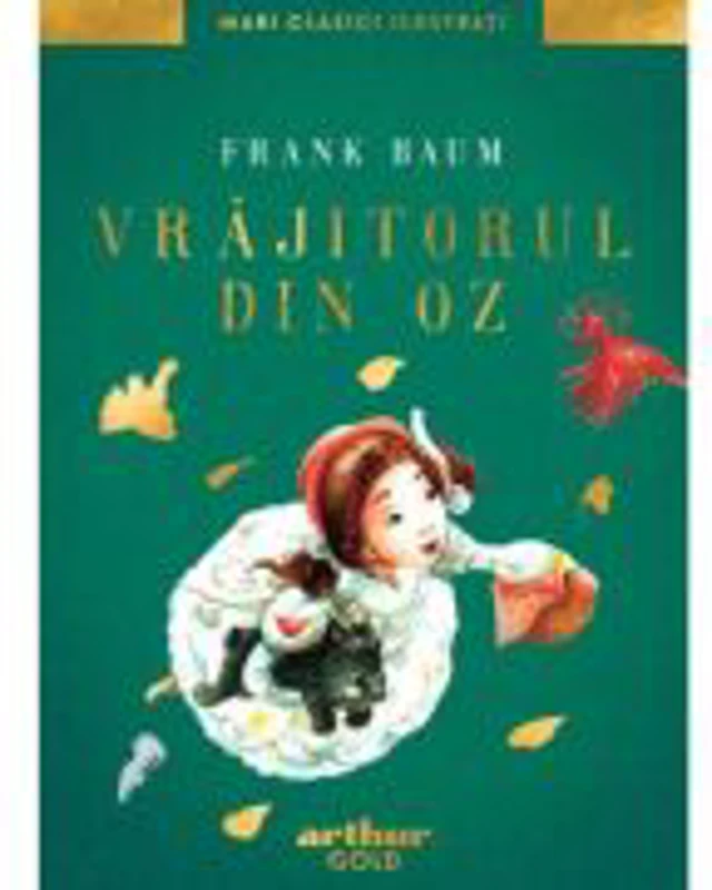 Vrajitorul din Oz - Frank L. Baum
