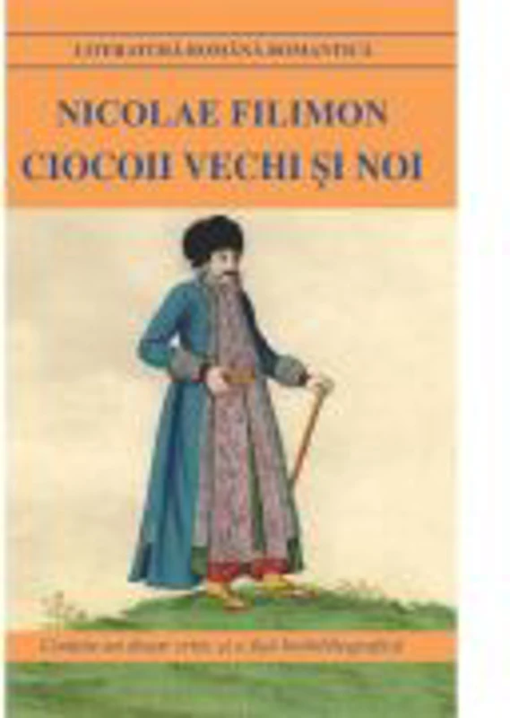 Ciocoii vechi si noi - Nicolae Filimon