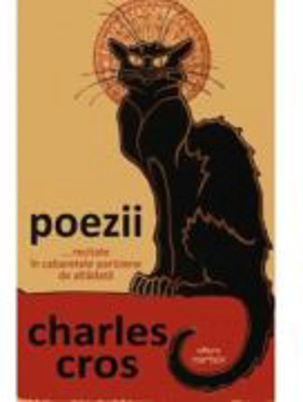 Poezii... recitate in cabaretele pariziene de altadata - Charles Cros