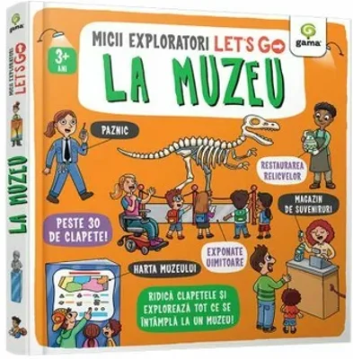 Let\'s go! La muzeu. Micii Exploratori