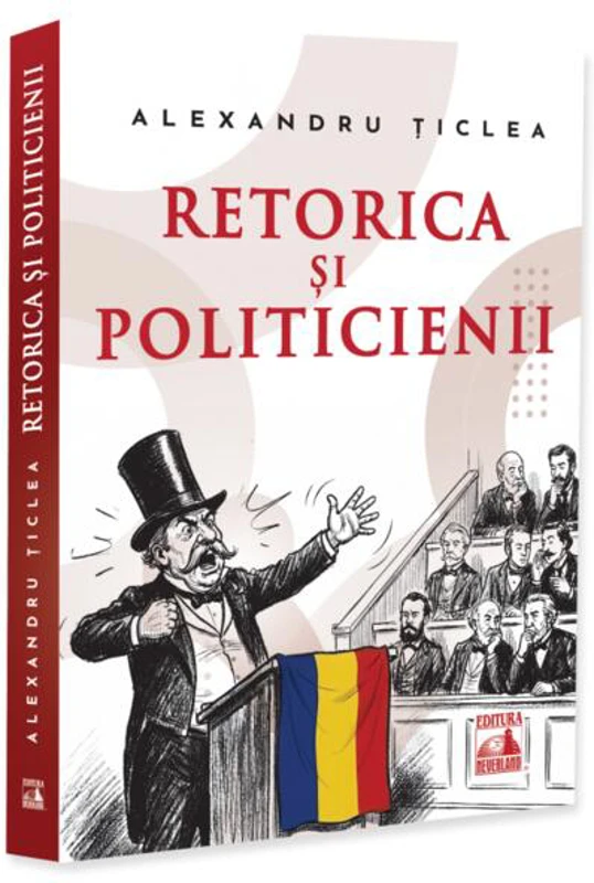 Retorica și politicienii - Paperback brosat - Neverland