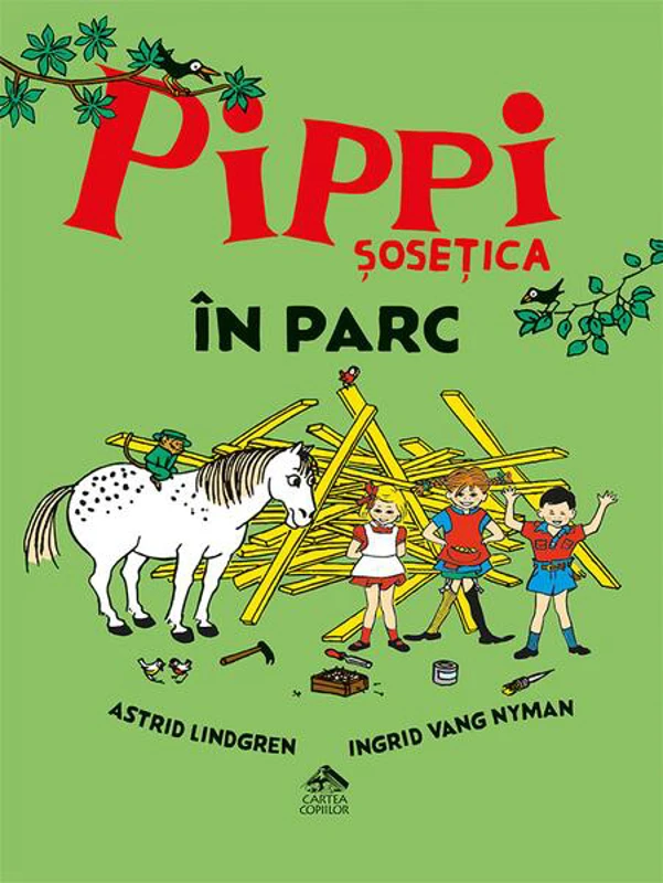 Pippi Șosețica în parc - Hardcover - Astrid Lindgren - Cartea Copiilor