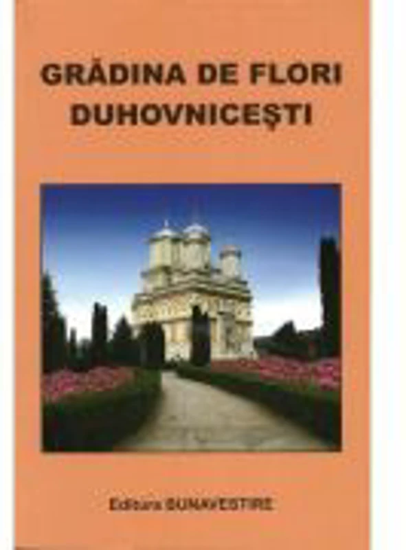 Gradina de flori duhovnicesti