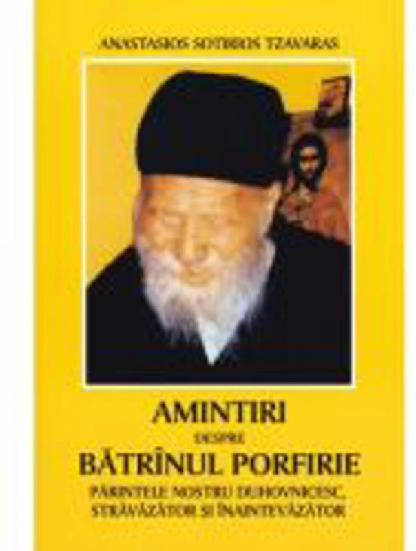 Amintiri despre Batranul Porfirie - Anastasios Sotirios
