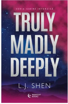 Truly Madly Deeply. Seria Forbidden Love vol. 1