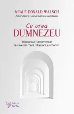 Ce vrea Dumnezeu