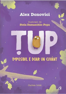 Tup. Imposibil e doar un cuvant. Editia a 3-a - Alex Donovici