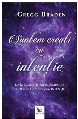 Suntem creati cu intentie