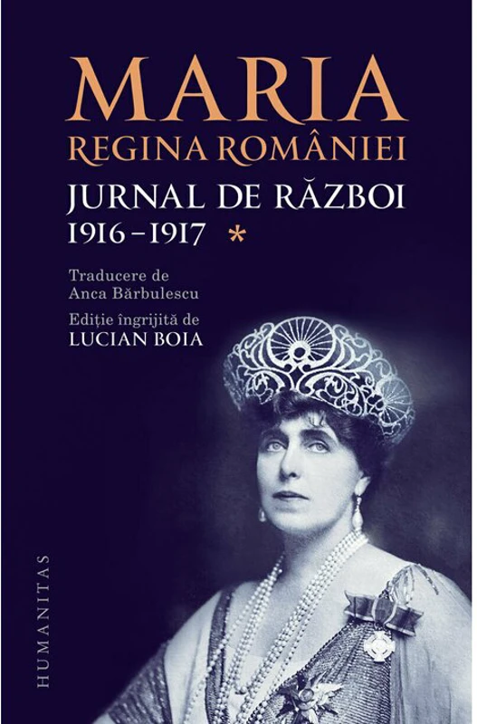 Jurnal de razboi (vol. I). 1916-1917 - Regina Maria a Romaniei