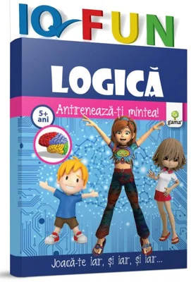 IQ fun. Logica. Antreneaza-ti mintea!