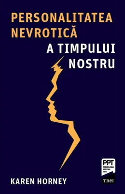 Personalitatea nevrotica a timpului nostru