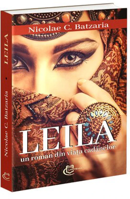 Leila. Un roman din viata cadanelor