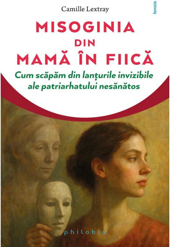 Misoginia transmisa din mama in fiica