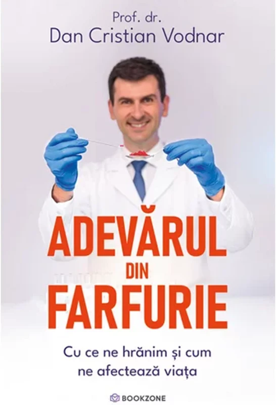 Adevarul din farfurie. Cu ce ne hranim si cum ne afecteaza viata