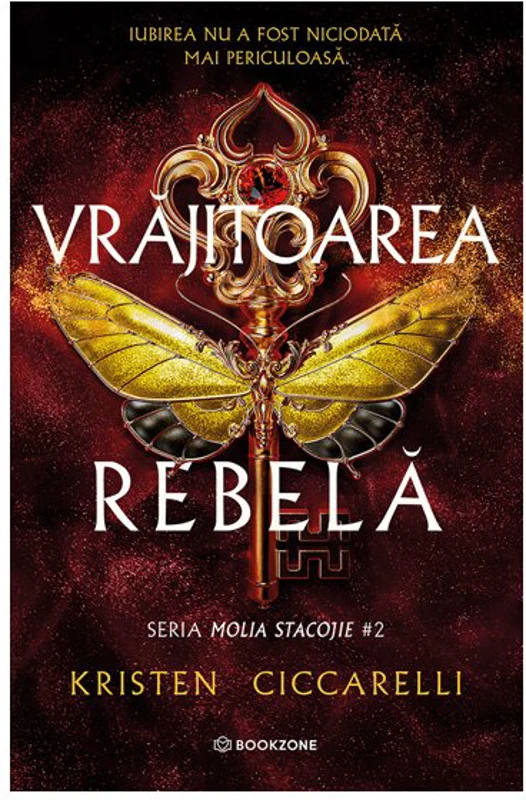 Vrajitoarea rebela. Seria Molia Stacojie vol. 2