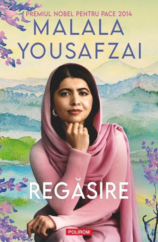 Regăsire - Paperback brosat - Malala Yousafzai - Polirom