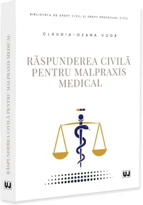 Răspunderea civilă pentru malpraxis medical - Paperback brosat - Universul Juridic