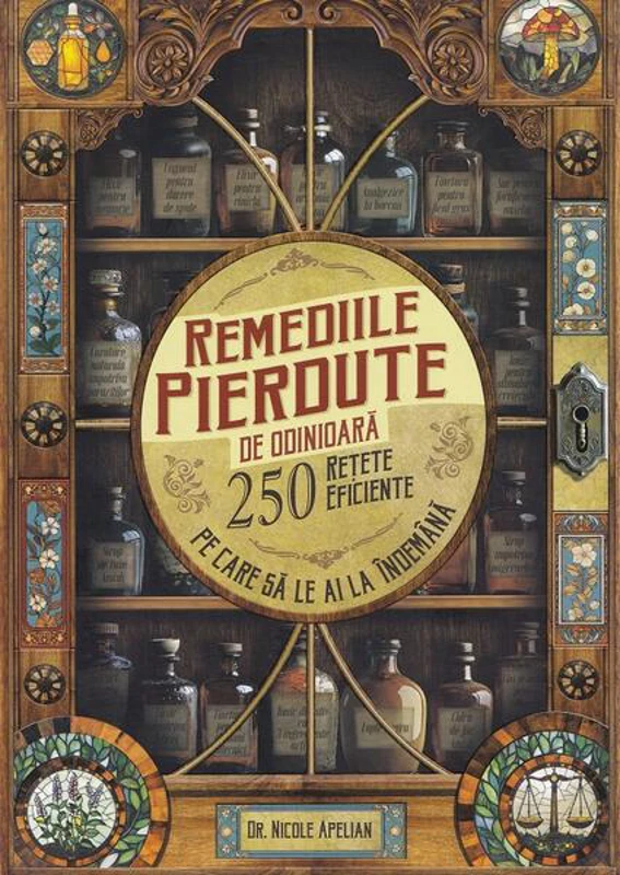 Remediile pierdute de odinioară - Paperback brosat - Global Brother
