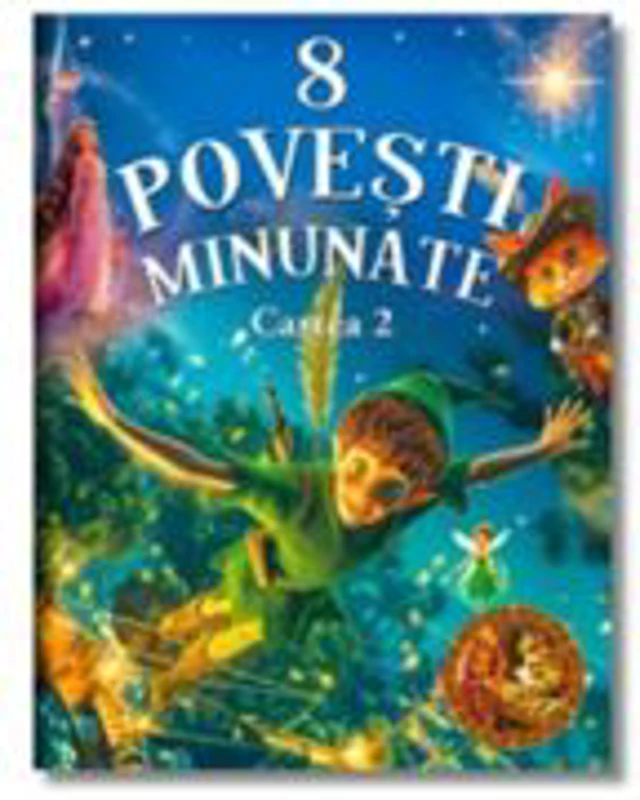8 povesti minunate. Cartea 2