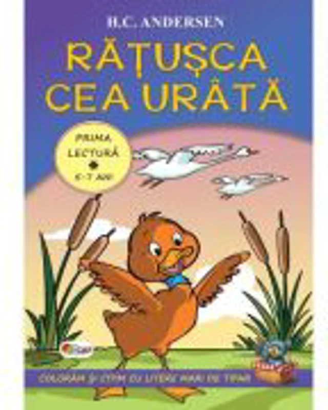 Prima lectura. Ratusca cea urata - Hans Christian Andersen
