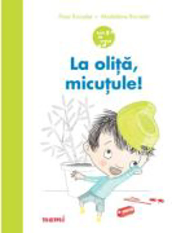La olita, micutule! - Flore Brunelet, Madeleine Brunelet