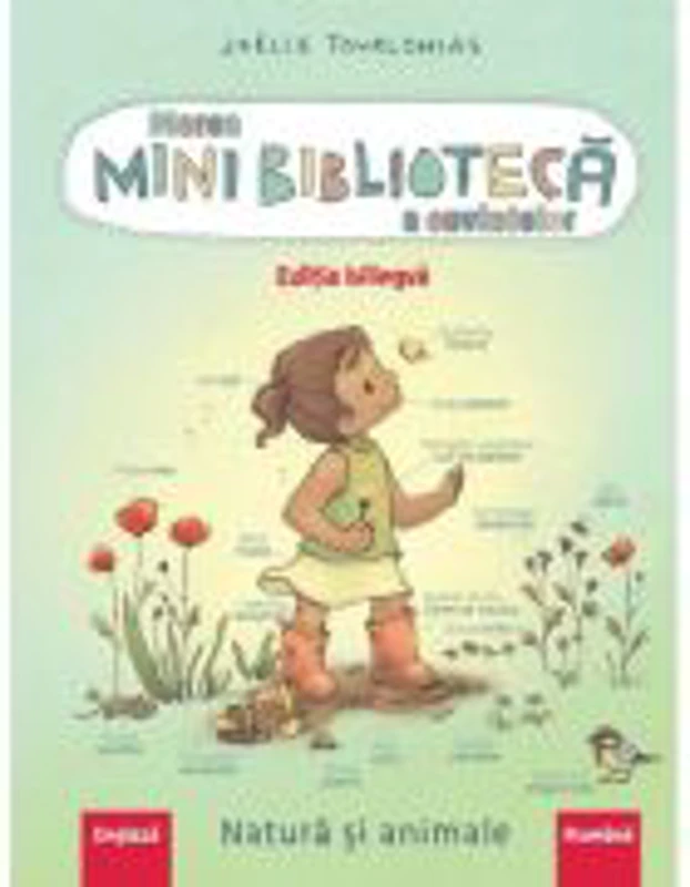 Marea minibiblioteca a cuvintelor (engleza-romana). Natura si animalele - Joëlle Tourlonias
