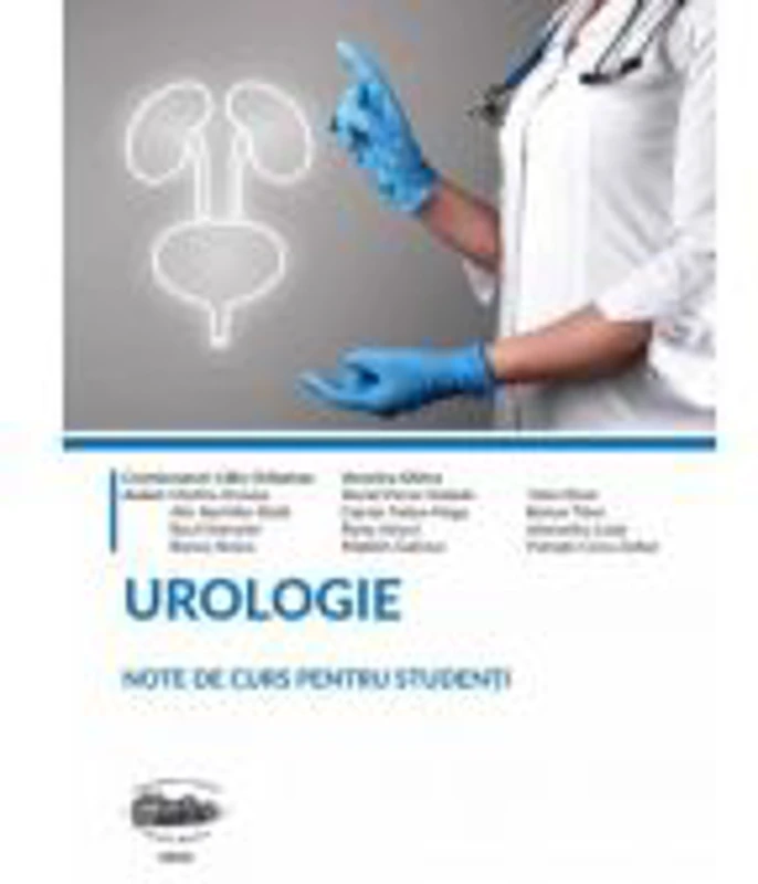 Urologie. Note de curs pentru studenti - Calin Chibelean