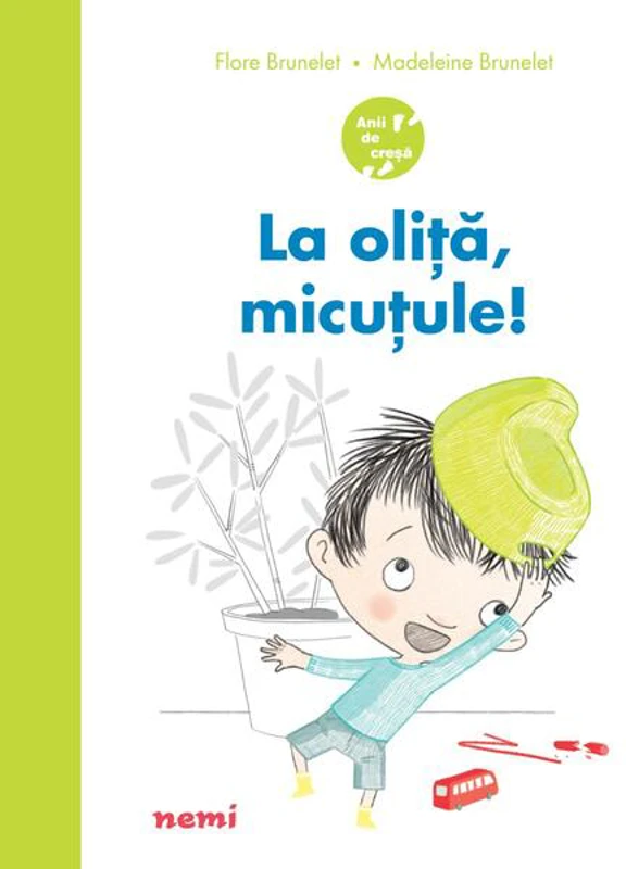 La oliță, micuțule! - Paperback - Nemira