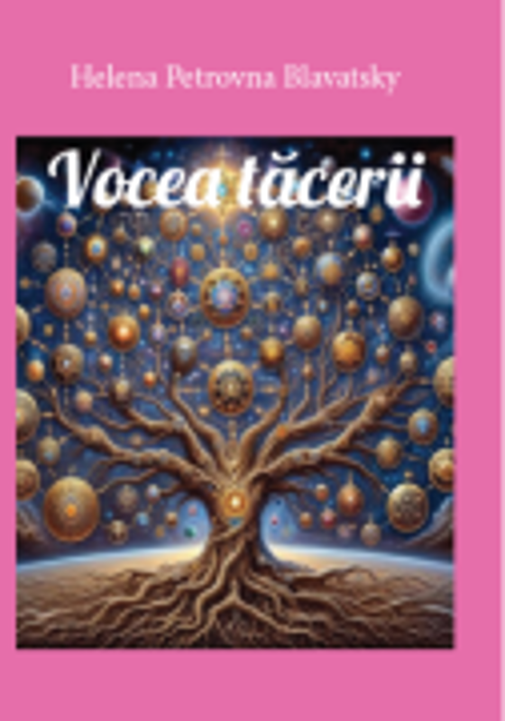 Vocea tacerii - Helena Petrovna Blavatsky