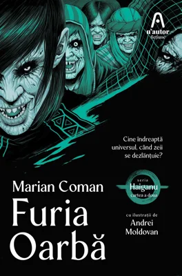 Furia Oarbă (Seria Haiganu #2)