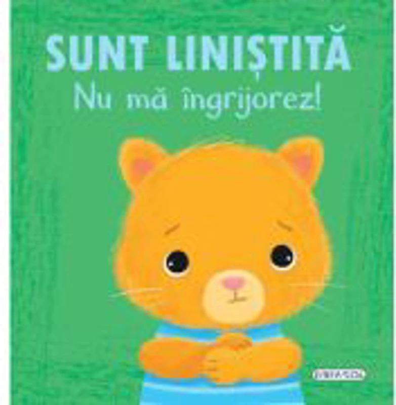 Emotii. Sunt linistita, nu ma ingrijorez!